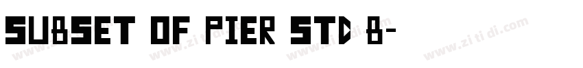 subset of PIer Std B字体转换